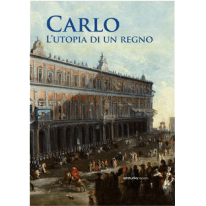 Carlo. L’utopia di un regno