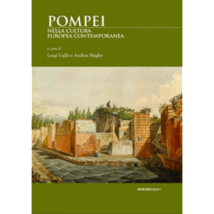 Pompei nella cultura europea contemporanea