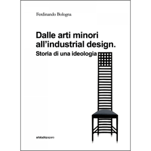 Dalle arti minori all’industrial design