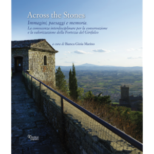 Across the Stones. Immagini, paesaggi e memoria