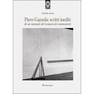 Piero Gazzola: scritti inediti