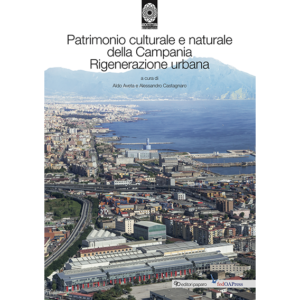 Patrimonio culturale e naturale della Campania Rigenerazione urbana