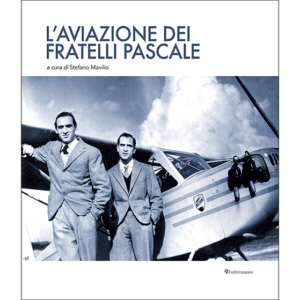 L’aviazione dei fratelli Pascale
