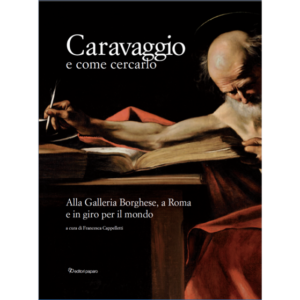 Caravaggio e come cercarlo