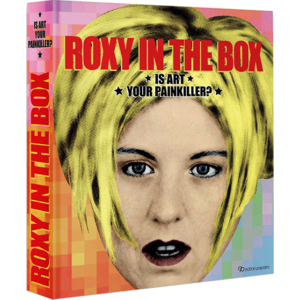 Roxy in The Box – Is art your Painkiller?